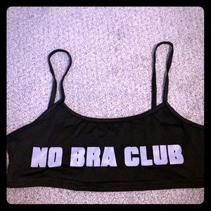 “No Bra Club” top